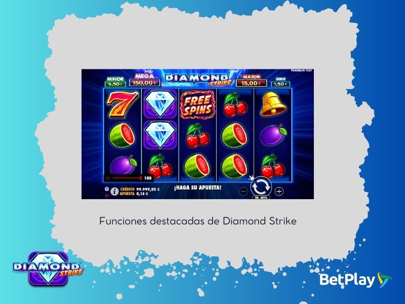 Funciones destacadas de Diamond Strike